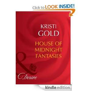 House of Midnight Fantasies KRISTI GOLD  Kindle Store