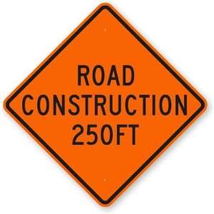  Road Construction 250FT Engineer Grade Sign, 36 x 36 
