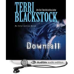  Downfall (Audible Audio Edition) Terri Blackstock 