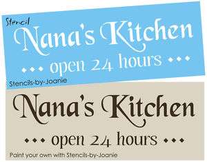 Primitive STENCIL Nana Kitchen Open Shabby Country Sign  