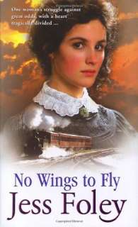 No Wings To Fly, Jess Foley   Mass Market Paperback 9780099466468 