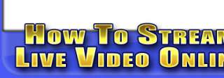 How To Stream LIVE VIDEO Online FAST & EASILY 8 Videos  