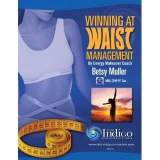   at Waist Management by Betsy Muller and George Muller (Nov 8, 2010