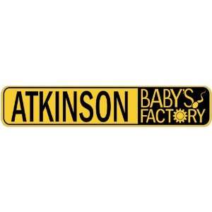   ATKINSON BABY FACTORY  STREET SIGN