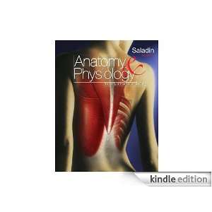 Anatomy & Physiology The Unity of Form and Function [Print Replica 