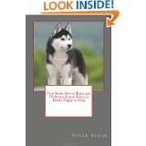   your Siberian Husky Puppy or Dog by Vince Stead (Aug 1, 2011