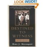 Destined to Witness Growing Up Black in Nazi Germany by Hans J 