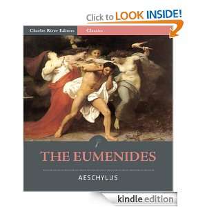 The Eumenides (Illustrated) Aeschylus, Charles River Editors, E.D.A 