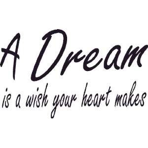  A Dream is a wish your heart makes vinyl wall art, 9 