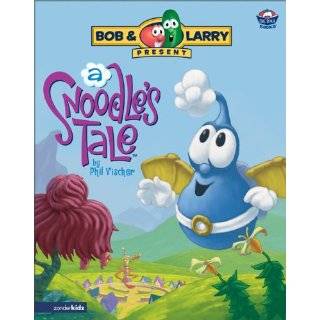 Snoodles Tale (Big Idea Books) by Phil Vischer (Apr 19, 2004)