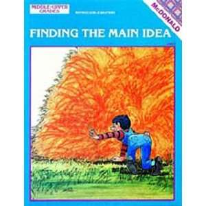    MCDONALD PUBLISHING FINDING THE MAIN IDEA GR. 6 9 Toys & Games