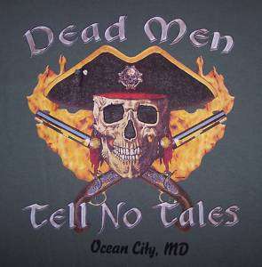 PIRATE   DEAD MEN TELL NO TALES T SHIRT   OCEAN CITY MD  