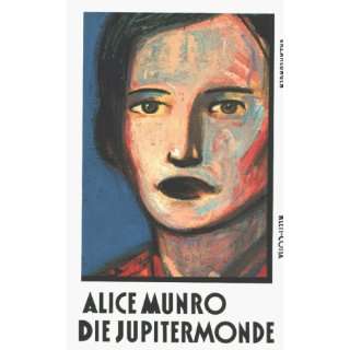 Die Jupitermonde  Alice Munro Bücher