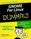 GNOME for Linux for Dummies with CDROM (For Dummies (Computers))