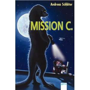 Mission C  Andreas Schlüter Bücher