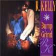 Bump N Grind [5 Tracks] von R. Kelly