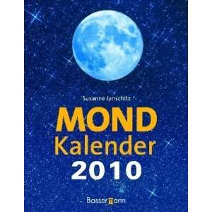 Mondkalender 2010  Susanne Janschitz Bücher