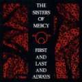 First and last and always (1985) Audio CD ~ Sisters of Mercy
