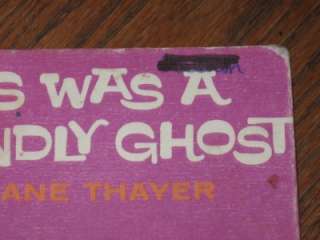Gus was a Friendly Ghost Jane Thayer Hardcover vintage Book 1962 