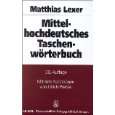 Mittelhochdeutsches Taschenwörterbuch von Matthias Lexer von Hirzel 