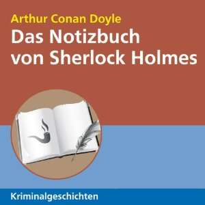 Das Notizbuch von Sherlock Holmes  Arthur Conan Doyle 