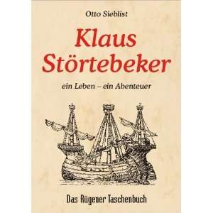 Klaus Störtebeker Ein Leben   ein Abenteuer  Otto 