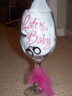 LATERS, BABY   50 SHADES OF GREY WINE GLASS   NEW   HOT  
