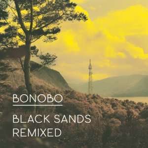 Black Sands Remixed (Vinyl+) [Vinyl LP] Bonobo  Musik