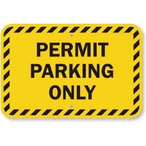Permit Parking Only Fluorescent YellowGreen Sign, 18 x 12