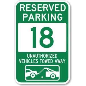  Reserved Parking 18, Unauthorized Vehicles Towed Away 
