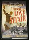 SLOBBERING Love AFFAIR Starring OBAMA, Bernard GOLDBERG