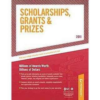 Petersons Scholarships, Grants & Prizes 2011 (Paperback).Opens in a 