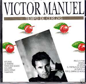 VICTOR MANUEL/ TIEMPO DE CEREZAS (IMPORT FROM SPAIN) CD  
