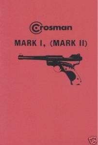 CROSMAN MARK 1, MARK 2, Co2 BB/PELLET GUN MANUAL  