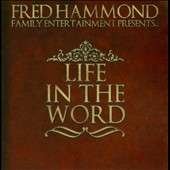 Life in the Word CD DVD by Fred Hammond CD, Jul 2010, 2 Discs 