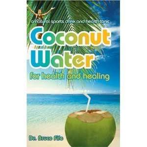 Coconut Water for Health and Healing byFife [Paperback]