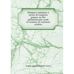   of women, by eminent writers Angela Georgina Burdett Coutts Books