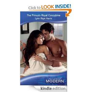 The Princes Royal Concubine Lynn Raye Harris  Kindle 