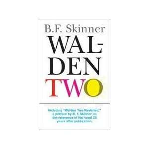  Walden Two B. F. Skinner Books