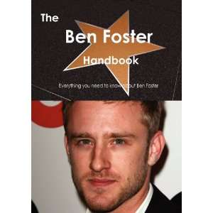 The Ben Foster Handbook   Everything you need to know about Ben Foster 