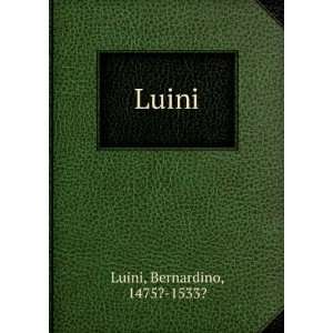  Luini Bernardino, 1475? 1533? Luini Books