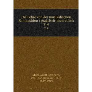   Adolf Bernhard, 1795 1866,Riemann, Hugo, 1849 1919 Marx Books