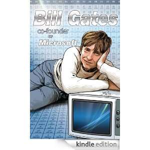 Bill Gates The Co Founder of Microsoft   Graphic Novel Martin T 