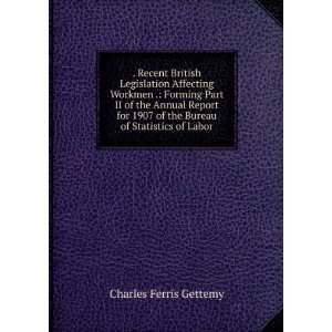  of the Bureau of Statistics of Labor Charles Ferris Gettemy Books