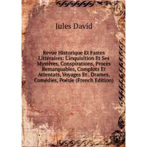   Drames, ComÃ©dies, PoÃ©sie (French Edition) Jules David Books