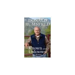   UNKNOWN A MEMOIR) BY Rumsfeld, Donald(Author)Hardcoveron 08 Feb 2011