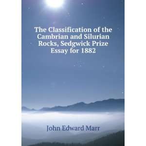   , Sedgwick Prize Essay for 1882 John Edward Marr  Books
