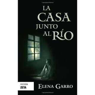 Image La Casa junto al Rio (Spanish Edition) Elena Garro