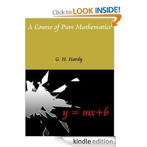   OF PURE MATHEMATICS (Annotated) G. H. Hardy  Kindle Store