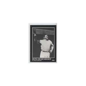   #163   Being Remembered by/Grantland Rice 1923 Sports Collectibles